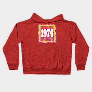 1974 - Made In 1974 Kids Hoodie
